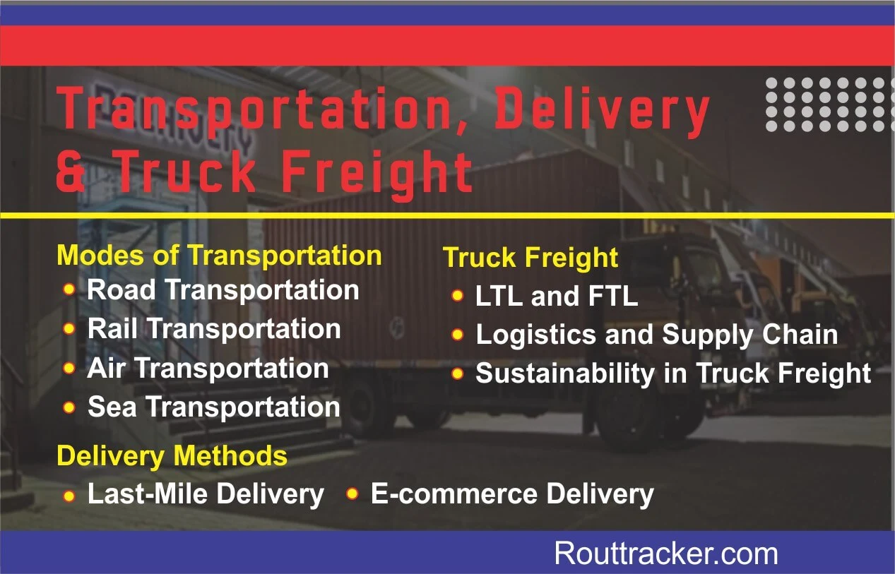 Transportation, Delivery, and Truck Freight