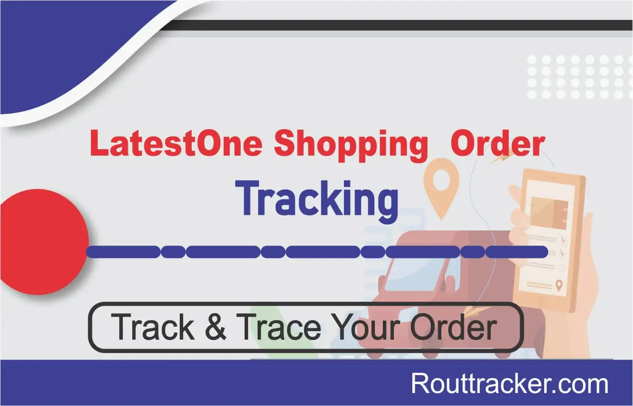 LatestOne Shopping Order Tracking