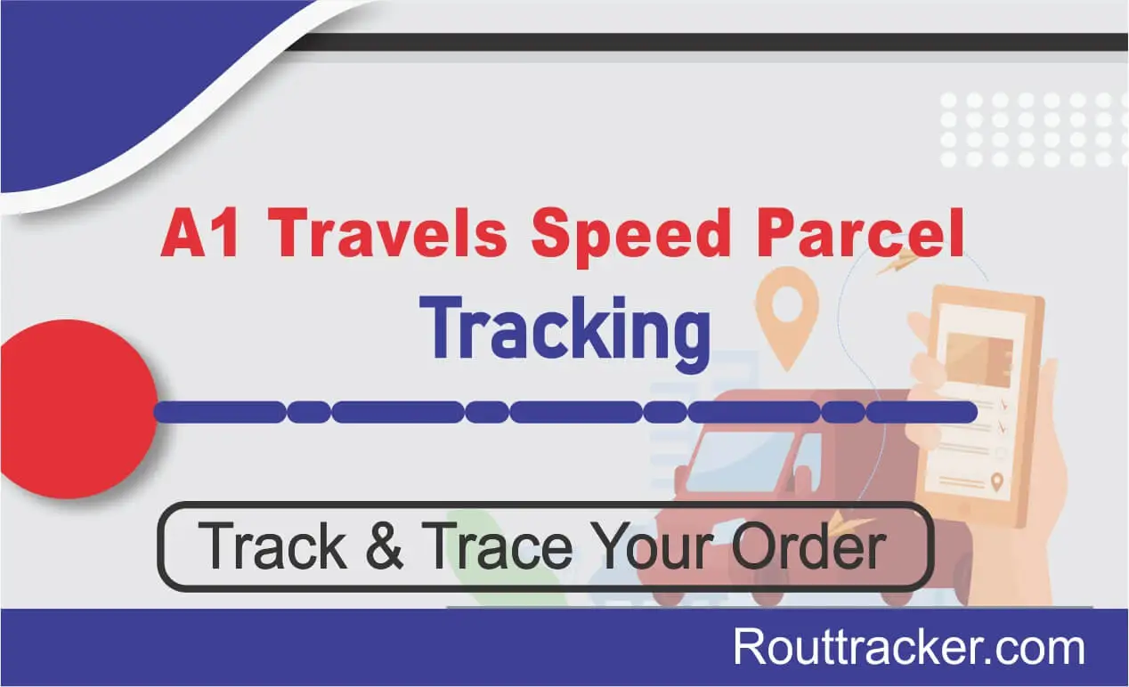 A1 Travels Speed Parcel Service Tracking