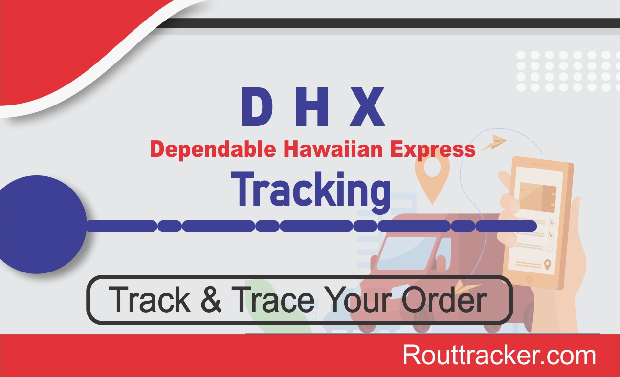 DHX – Dependable Hawaiian Express Tracking