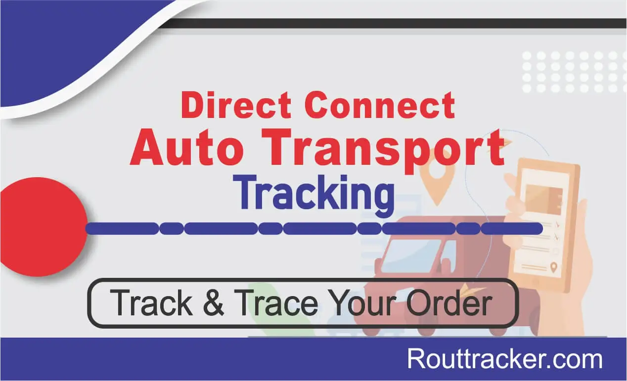 Direct Connect Auto Transport Tracking