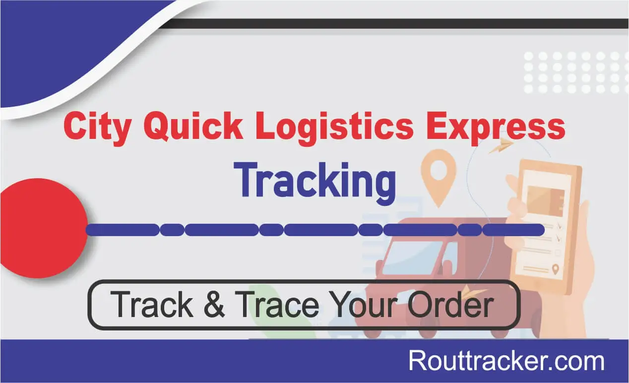 City Quick Logistics Express Tracking