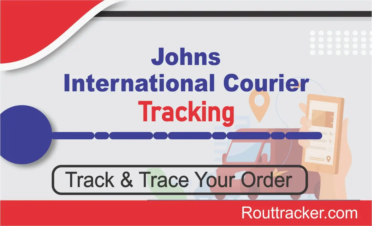 Johns International Courier Tracking