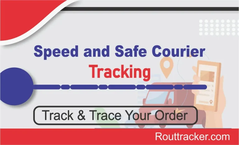 Speed and Safe Courier Tracking