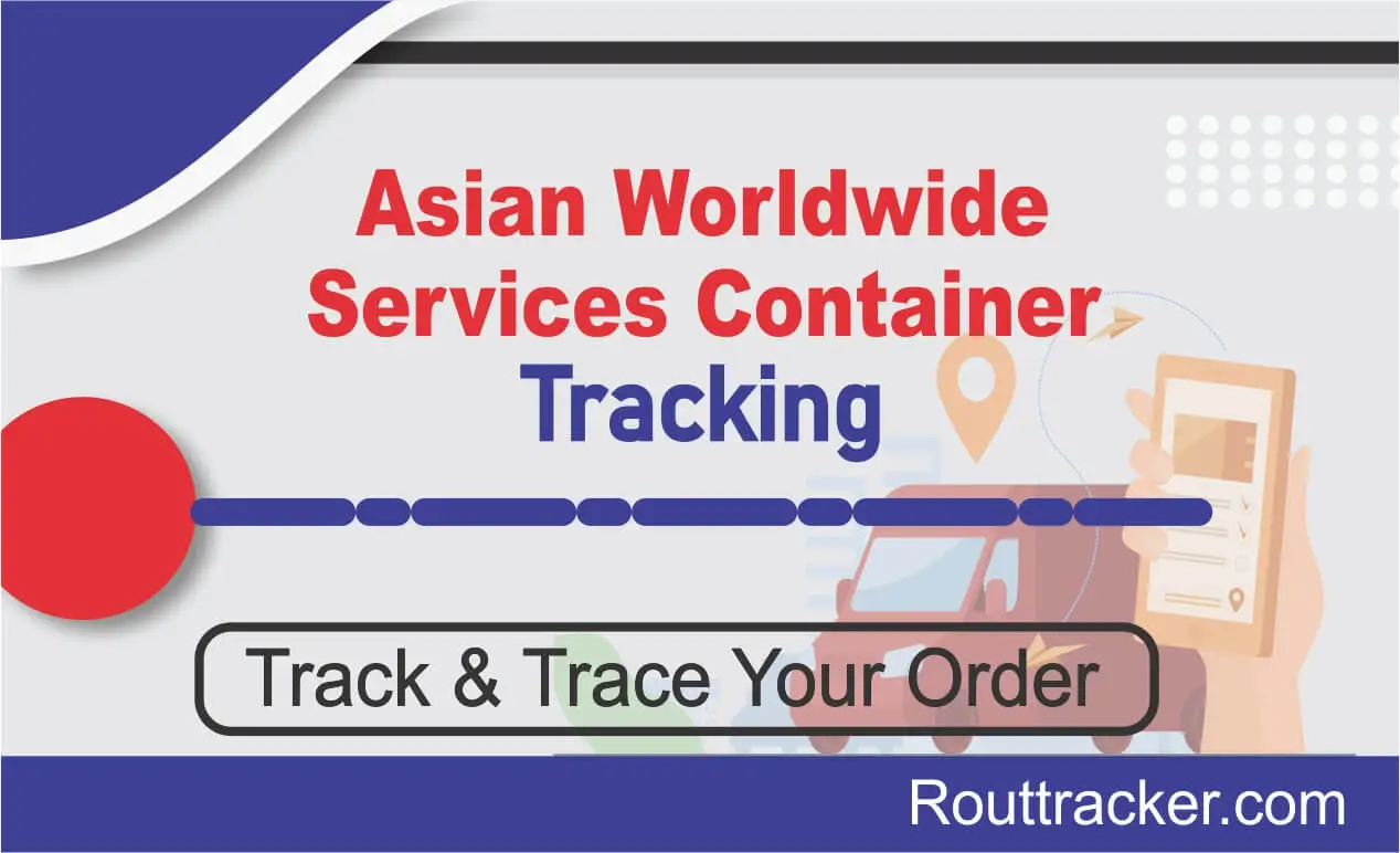 Asian Worldwide Services Container Tracking