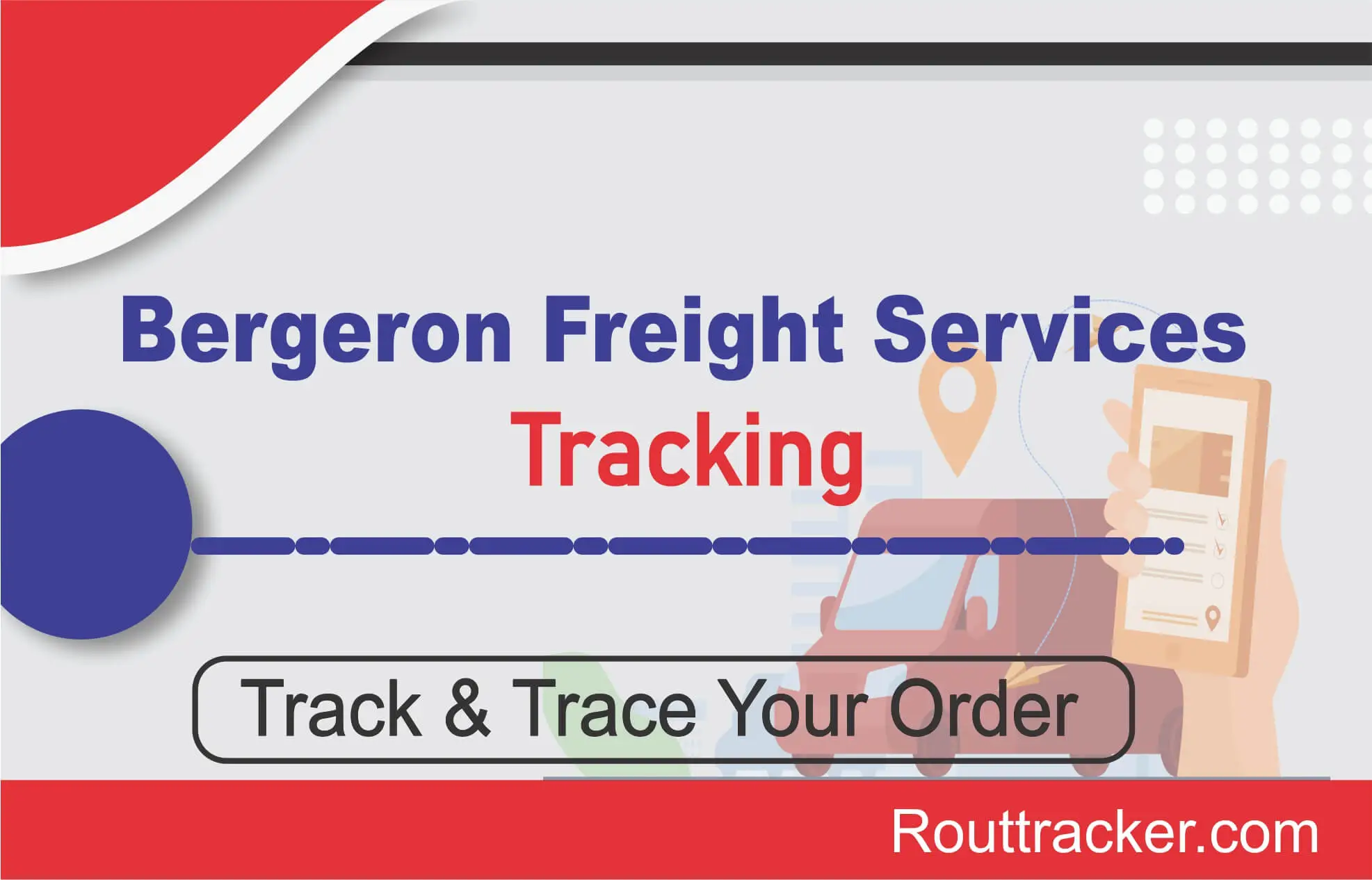 Bergeron Freight Services Tracking