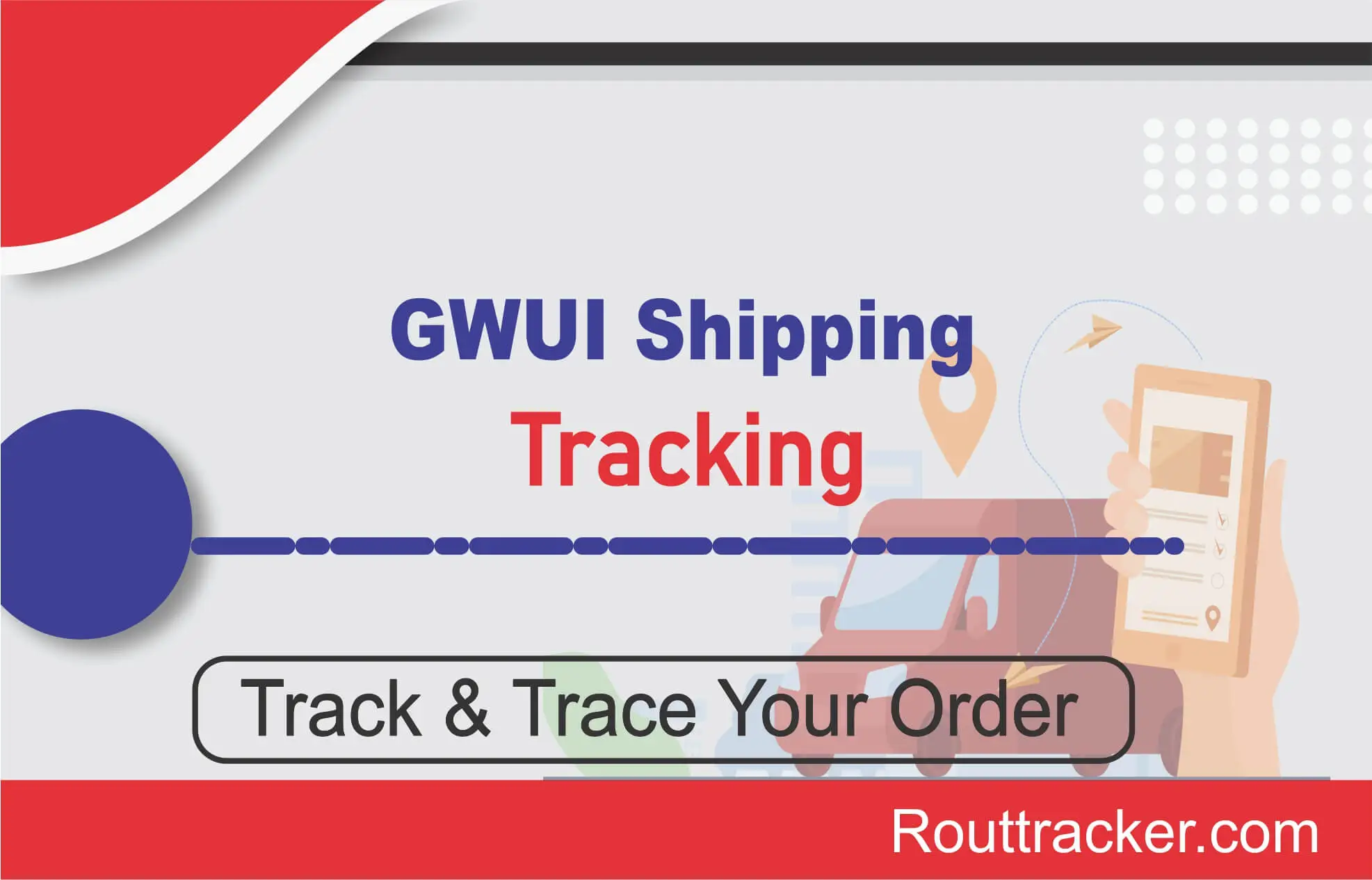 GWUI Shipping Tracking